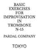Basic Exercices for Improvisation in Trombone N-15: Tokyo by Jose Pardal Merza