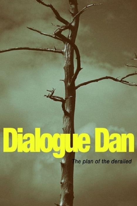 Dialogue Dan: The plan of the derailed by Håvard Ravnanger Innbjør