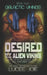 Desired by the Alien Viking: Book Two in the Galactic Vikings Mail Order Bride Series by Lucee Joie