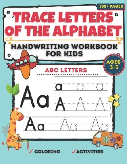 Trace letters of the alphabet handwriting workbook for kids Ages 3-5: Preschool practice handwriting Workbook with Sight words for Pre K, Kindergarten by Blue Dream Press