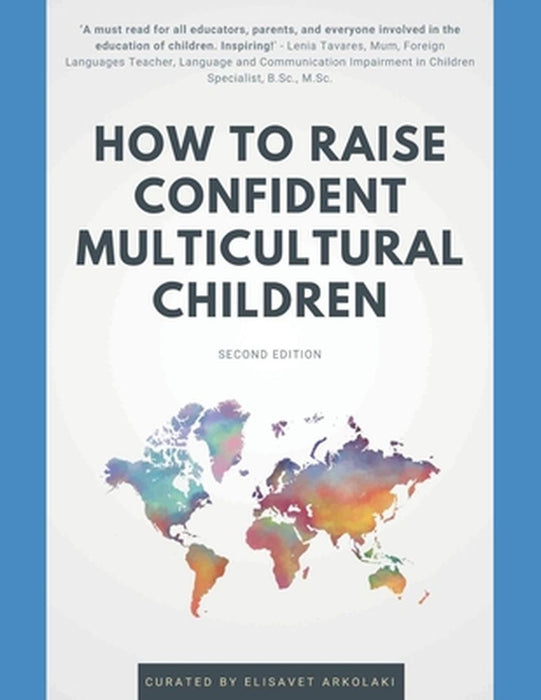 How to Raise Confident Multicultural Children by Limacher-Riebold, Ute