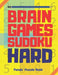 Brain Games Sudoku Book Hard: 300 Mind Teaser Puzzles For Adults by Panda Puzzle Book