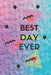 Best Day Ever by Gasmi Lindt Book