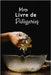 Mon Livre de Patisseries: Carnet De Recettes Pâtisserie à Remplir - Spécial Gâteaux, Pâtisserie, Viennoiserie, Boulangerie - Préparation et Eval by Publishing, Fullofpapers