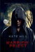 Warrior Priest by Kate Hill