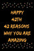Happy 42th 42 Reasons Why You Are Amazing by Star Note Books