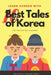 Learn Korean with 10 Best Tales of Korea by Korean Unnie
