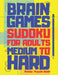 Brain Games Sudoku Books For Adults Medium To Hard: 300 Mind Teaser Puzzles For Adults by Panda Puzzle Book