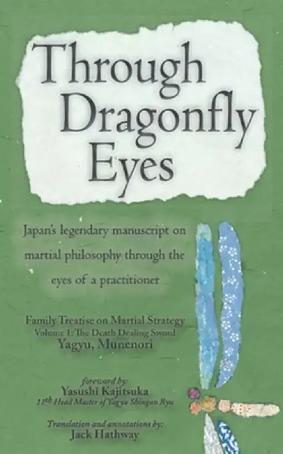 Through Dragonfly Eyes by Kajitsuka, Yasushi