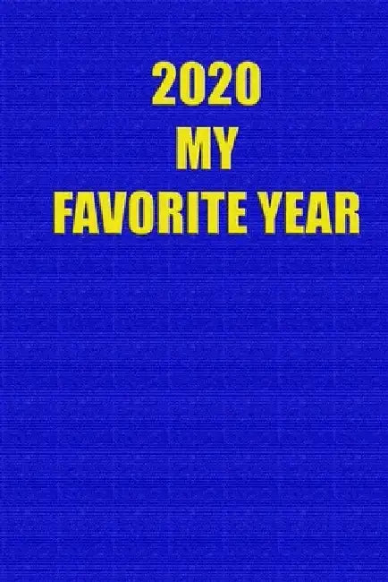 2021 My favorite Year: each page will be better than the previous one !!! by Awesome Printer