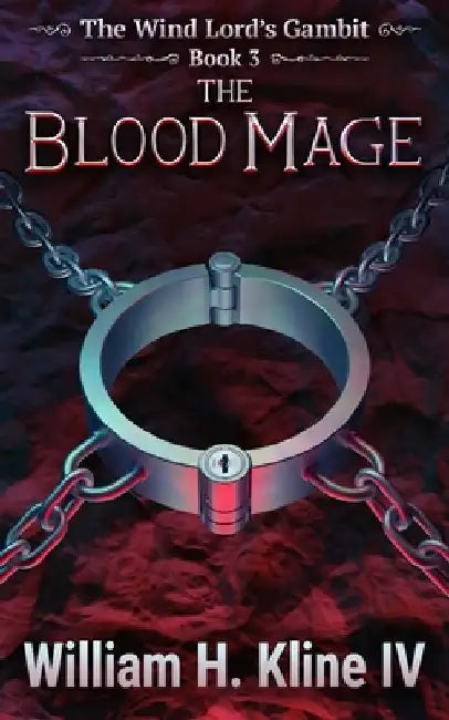 The Blood Mage by William Kline