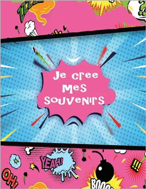 je crée mes souvenirs: Créateur de bandes dessinées pour enfants, pour les enfants avec une variété de modèles: dessinez vos propres bandes d by Thölen, Nadja