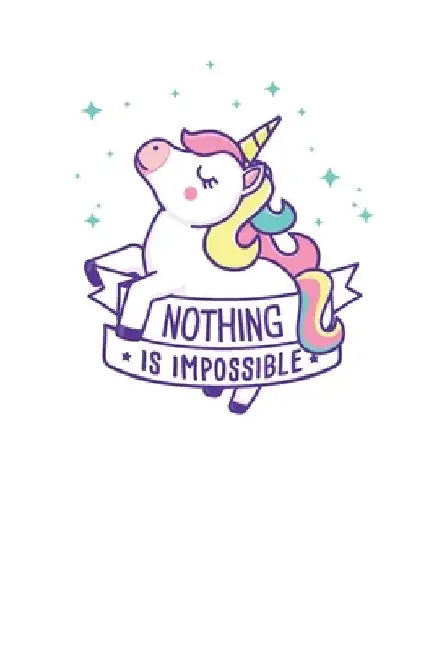 Nothing is impossible: Unicorn by John Berrio
