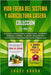 Vida fuera del sistema y Agricultura casera Colección (2 en 1): El Manual para el agricultor casero + Viviendo fuera del sistema - El set de libros de by Bourn, Chase