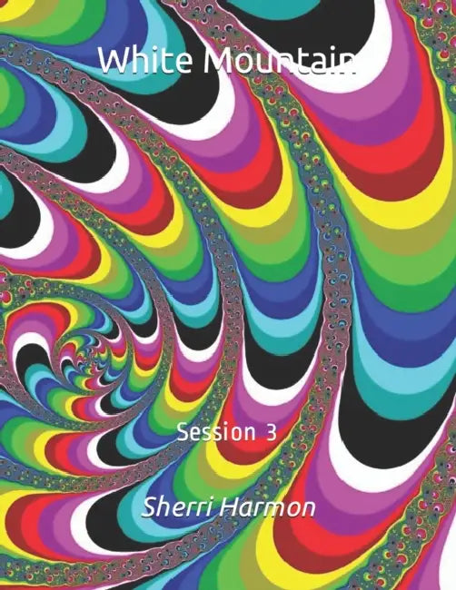 White Mountain: Session 3 by Sherri Lynne Harmon