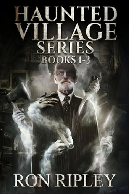 Haunted Village Series Books 1 - 3: Supernatural Horror with Scary Ghosts & Haunted Houses by Scare Street
