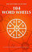 104 Word Wheels by Afn Graphics