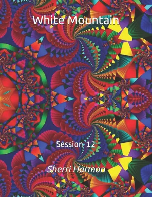 White Mountain: Session 12 by Sherri Lynne Harmon