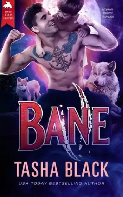 Bane: Single Daddy Shifters #2 by Tasha Black