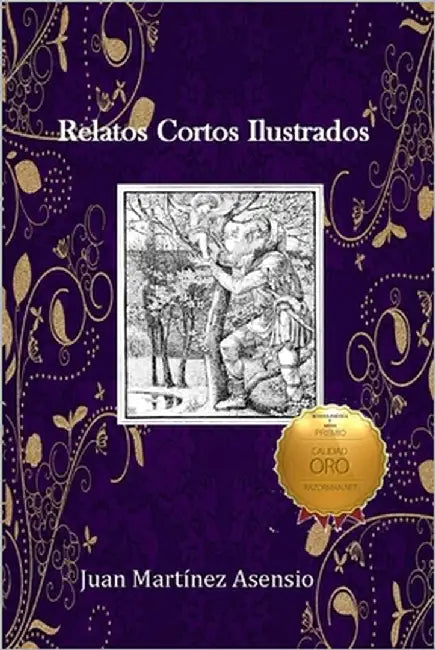 Relatos Cortos Ilustrados by Martínez Asensio, Juan