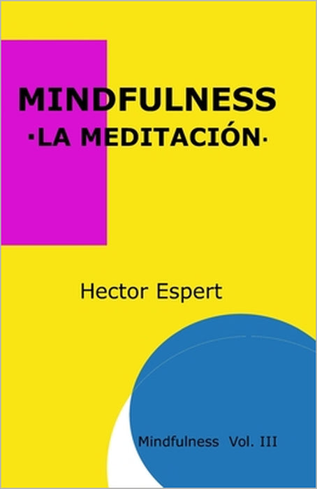Mindfulness: La meditación by Hector Espert