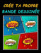 Crée Ta Propre Bande Dessinée: Livre Pour Créer Votre Bande dessinée Vierge, 100 pages de défis BD pour adultes, ados ou enfants! by J'Aime La Bande Dessinée