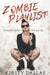 Zombie Playlist: A Rock Zombie Romance by Eli Peters