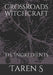Crossroads Witchcraft: The Ingredients by Taren S
