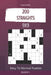 Straights Puzzles - 200 Easy to Normal Puzzles 9x9 vol.5 by David Smith