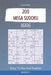 Mega Sudoku - 200 Easy to Normal Puzzles 16x16 vol.9 by David Smith