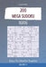 Mega Sudoku - 200 Easy to Master Puzzles 16x16 vol.12 by David Smith