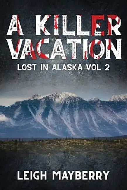 A Killer Vacation: A Cozy Mystery by Leigh Mayberry