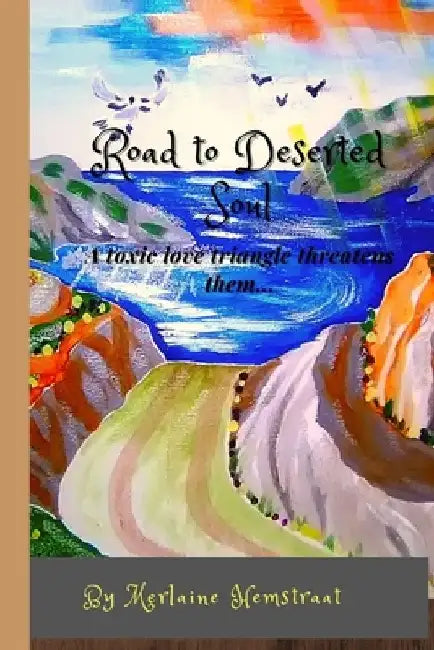 Road to Deserted Soul by Joshua Gyldenlove