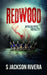 Redwood: Apocalypse Royalty by S. Jackson Rivera