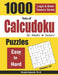 Tons of Calcudoku for Adults & Seniors: 1000 Easy to Hard Puzzles by Khalid Alzamili