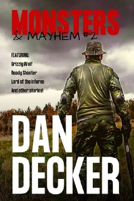 Monsters & Mayhem #2 by Dan Decker