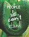 People I Just Can't Stand - Let It All Out: Anger management - Expressive Therapies - Overcoming Emotions That Destroy by June Day