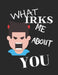 What Irks Me About You - Let It All Out: Stress Relief - Anger management - Expressive Therapies - Valentines Gift - Stress Relief Gifts by June Day