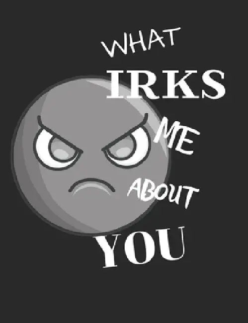 What Irks Me About You - Let It All Out: Stress Relief - Anger management - Expressive Therapies - Valentines Gift - Stress Relief Gifts by June Day