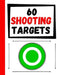 60 Shooting Targets: Large Paper Perfect for Rifles / Firearms / BB / AirSoft / Pistols / Archery & Pellet Guns by Practice Targets
