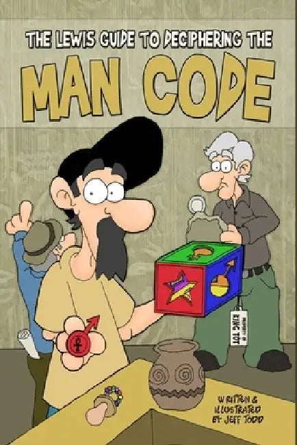 The Lewis Guide To Deciphering The Man Code by Jeff Todd