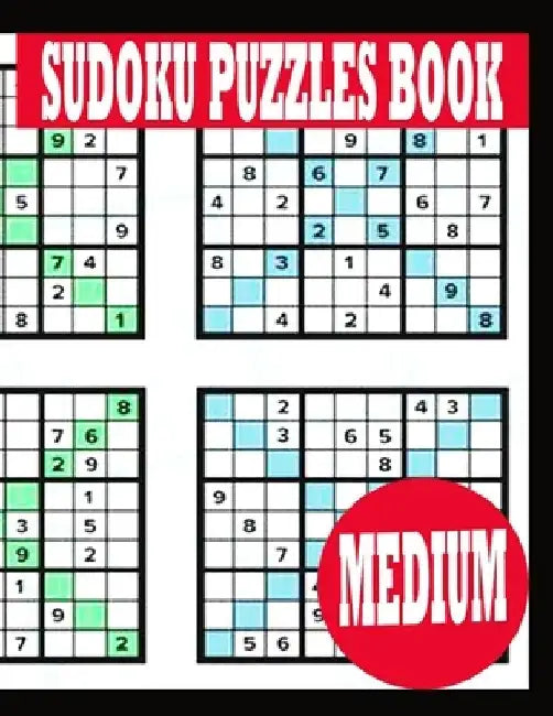 Sudoku Puzzle Book: Medium Sudoku Puzzle Book including Instructions and answer keys - Sudoku Puzzle Book for Adults by Paper
