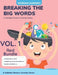 Breaking The Big Words: VOLUME 1 (VC/CV): A Syllable Division Activity Series by Josh Morgan