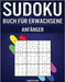 Sudoku Buch für Erwachsene Anfänger: 365 einfache Sudokus mit Anleitungen, Profi-Tipps und Lösungen - Perfekt für Erwachsene Sudoku-Anfänger by Kampelmann