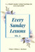 Every Sunday Lessons: A 12 month Sunday School Teachings For Teens and Adults by Prince Chibueze Abraham