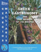 GREEK GASTRONOMY and the secrets of its recipes by Georgios Malliaris