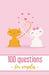 100 Questions - for couples -: Quizzes For Couples - 102 pages, 5.5x8.5 inches - Gift idea for Valentine's Day by Love Edition