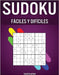 Sudoku Fáciles y Difíciles: 300 Sudoku desde Nivel Fácil hasta Difícil con Soluciones by Kampelmann