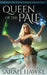 Queen of the Pale by Sarah Hawke