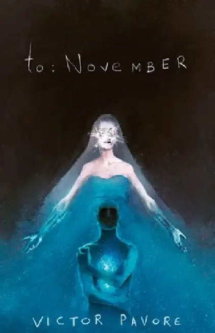 To: November by Victor Pavore